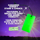 Forever Glow Bar: Reusable, battery-free emergency light. Text overlay: Darkness Doesn't Stand a Chance. Get Your Forever Glow Bar Today! Just Keep Glowing.